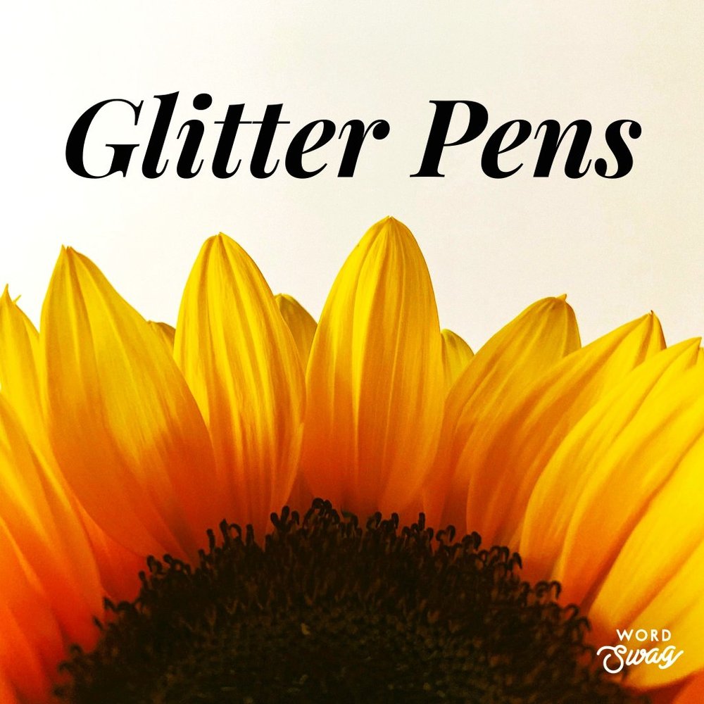 CUSTOM Refillable Glitter Pens